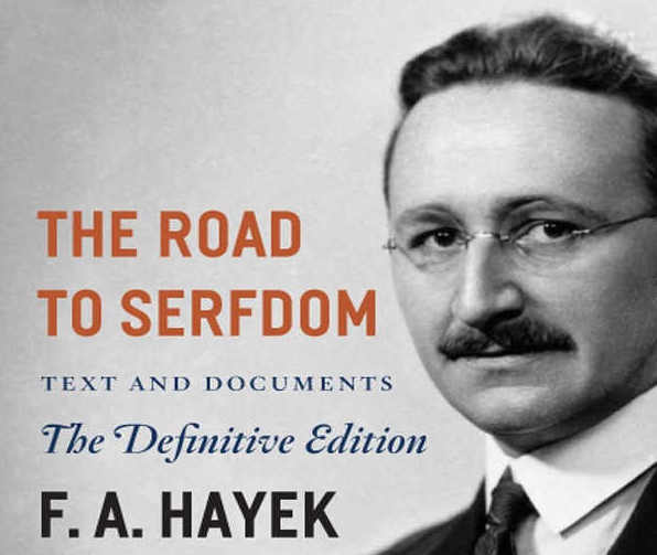 Hayek - The Road to Serfdom